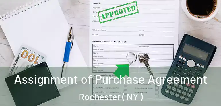  Assignment of Purchase Agreement Rochester ( NY )