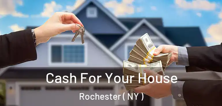  Cash For Your House Rochester ( NY )
