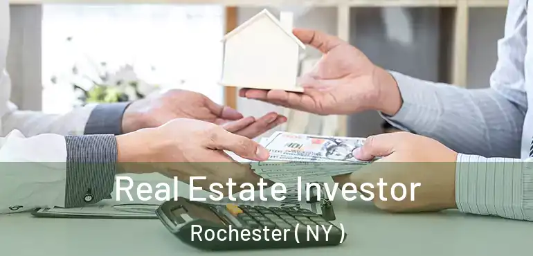  Real Estate Investor Rochester ( NY )