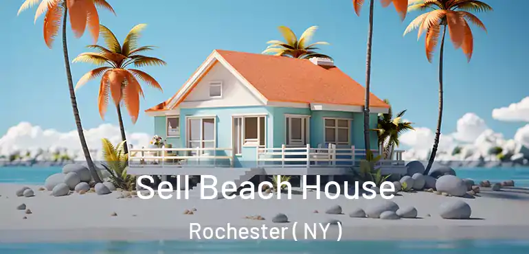  Sell Beach House Rochester ( NY )