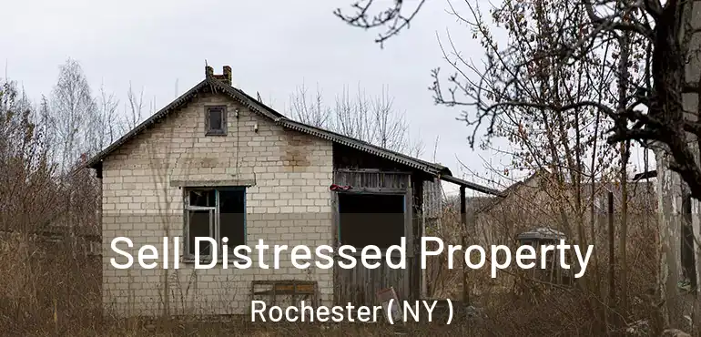  Sell Distressed Property Rochester ( NY )